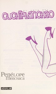 Cover of: El arte del cuchiplancheo by Penélope Menchaca