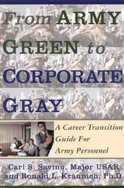 Cover of: From army green to corporate gray: a career transition guide for army personnel