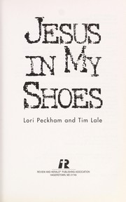 Cover of: Jesus in my shoes | Lori Peckham