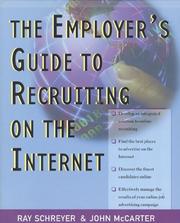 Cover of: The Employer's Guide to Recruiting on the Internet by Ray Schreyer