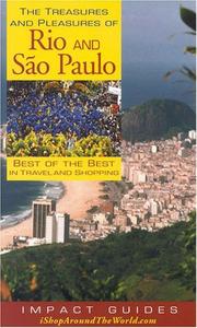 Cover of: The Treasures and Pleasures of Rio and Sao Paulo: Best of the Best (Impact Guides)