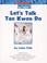Cover of: Let's talk tae kwon do