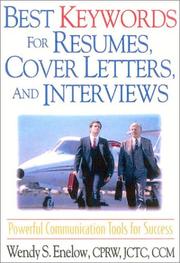Cover of: Best Keywords for Resumes, Cover Letters, and Interviews: Powerful Communications Tools for Success