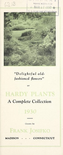 Hardy plants by Frank Josifko (Firm)