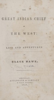 The great Indian chief of the West by Benjamin] [Drake