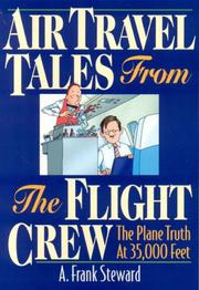 Cover of: Air Travel Tales From The Flight Crew: The Plane Truth At 35,000 Feet