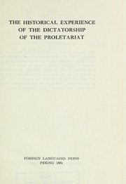 Cover of: The historical experience of the dictatorship of the proletariat. | 