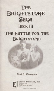Cover of: The battle for the Brightstone | Thompson, Paul B.