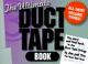 Cover of: The ultimate duct tape book