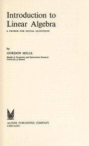 Cover of: Introduction to linear algebra for social scientists. by Gordon Mills