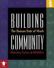 Cover of: Building Community: The Human Side of Work