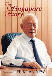 Cover of: The Singapore Story by Lee Kuan Yew, Lee Kuan-Yeu