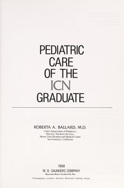 Cover of: Pediatric care of the ICN graduate | 