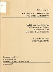 Cover of: History of animal plagues of North America | Bert W. Bierer