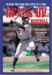 Cover of: Heads-Up Baseball  by Ken Ravizza, Tom Hanson, Tom Hanson, Ken Ravizza