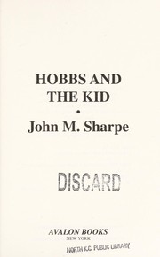 Cover of: Hobbs and the kid | John M. Sharpe