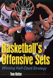 Basketball's Offensive Sets by Tom Reiter