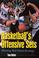 Cover of: Basketball's offensive sets