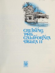 Cruising the California Delta II by Robert E. Walker