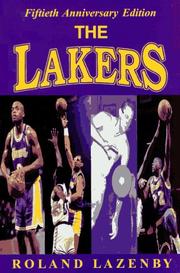 The Lakers by Roland Lazenby