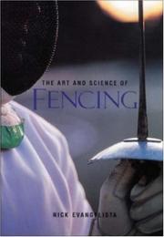 Cover of: The Art and Science of Fencing