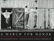 A march for honor by Wolff, Alexander