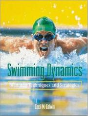 Cover of: Swimming dynamics: winning techniques and strategies