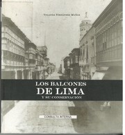 Los balcones de Lima y su conservación by Yolanda Fernández Muñoz