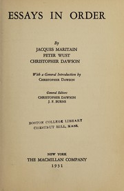 Cover of: Essays in order by by Jacques Maritain, Peter Wust [and] Christopher Dawson; with a general introduction by Christopher Dawson. General editors, Christopher Dawson [and] J. [!] F. Burns.
