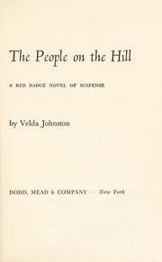 Cover of: The people on the hill. | Velda Johnston