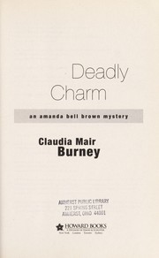 Cover of: Deadly charm | Claudia Mair Burney