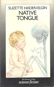 Cover of: Native tongue | Suzette Haden Elgin