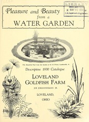 Cover of: Pleasure and beauty from a water garden | Loveland Goldfish Farm (Loveland, Ohio)