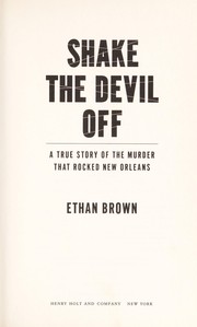 Cover of: Shake the devil off by Ethan Brown