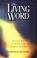 Cover of: The Living Word