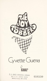 Cover of: The joy robbers by Cyvette Guerra