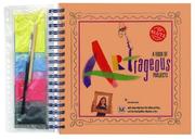 Cover of: A Book of Artrageous Projects (Klutz)