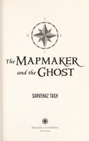Cover of: The mapmaker and the ghost
