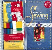 Cover of: Simple Sewing: Complete Instructions for 7 Great Projects (Klutz)