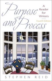 Cover of: Purpose and process: a reader for writers