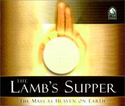 Cover of: The Lamb's Supper by Scott Hahn