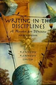 Cover of: Writing in the Disciplines by Mary Lynch Kennedy, William J. Kennedy, Hadley M. Smith