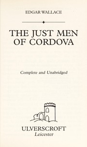 Book cover: The just men of Cordova | Edgar Wallace