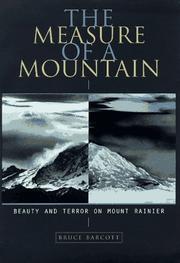 Cover of: The measure of a mountain by Bruce Barcott