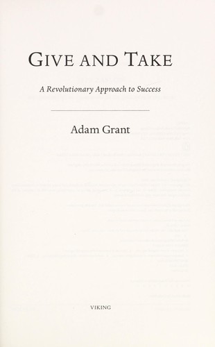 Give and take by Adam M. Grant