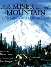 Cover of: Miser on the mountain: a Nisqually legend of Mount Rainier