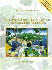 Cover of: The Prentice Hall Guide for College Writers Brief Edition, without Handbook (5th Edition) by Stephen Reid