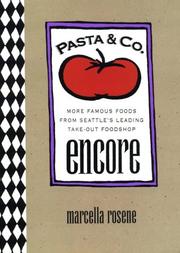 Cover of: Pasta & Co. encore: more famous foods from Seattle's leading take-out foodshop