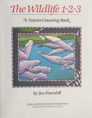Cover of: The wildlife 1 2 3 by Jan Thornhill