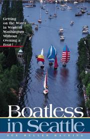 Cover of: Boatless in Seattle: Getting on the Water in Western Washington Without Owning a Boat